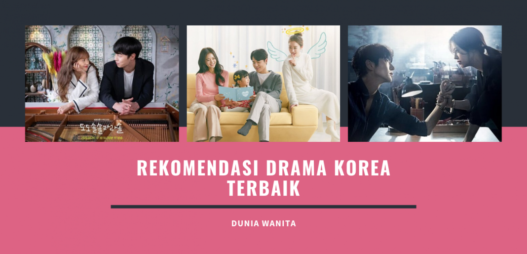 15 Rekomendasi Drama Korea Yang Wajib Ditonton | Dunia Wanita