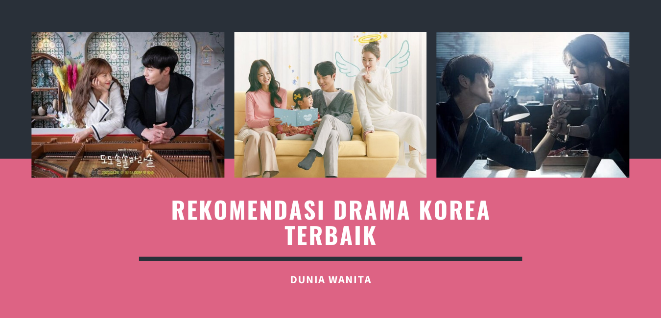 15 Rekomendasi Drama Korea Yang Wajib Ditonton-Dunia Wanita
